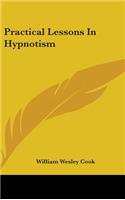 Practical Lessons In Hypnotism