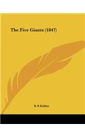The Five Giants (1847)