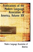 Publications of the Modern Language Association of America, Volume XIV