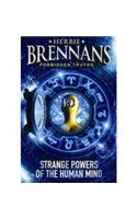 Herbie Brennan's Forbidden Truths: Strange Powers of the Human Mind