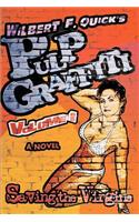 Pulp Graffiti