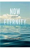 Now and Eternity