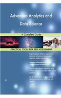 Advanced Analytics and Data Science A Complete Guide