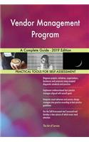 Vendor Management Program A Complete Guide - 2019 Edition