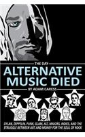 Day Alternative Music Died