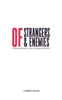Of Strangers & Enemies