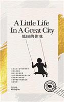 Little Life in a Great City