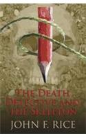 The Death Detective and the Skeleton