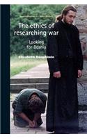 Ethics of Researching War