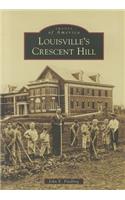 Louisville's Crescent Hill