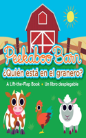 Peekaboo Barn / ¿Quién Está En El Granero?