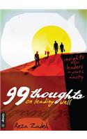 99 Thoughts on Leading Well: Insights for Leaders in Youth Ministry