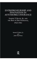 Entrepreneurship and Innovation in Automobile Insurance