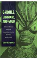 Ghouls, Gimmicks, and Gold
