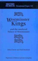 Westminster Kings and the Mediaeval Palace of Westminster