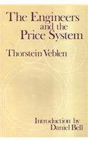 The Engineers and the Price System: (Social Science Classics Series)