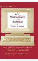 Basic Microcomputing and Biostatistics