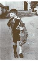 My Village, My World
