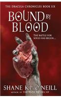 The Dracula Chronicles: Bound by Blood
