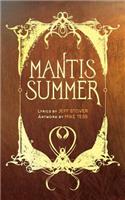 Mantis Summer