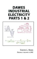 Dawes Industrial Electricity Parts 1 & 2