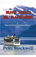 Death Stalks Mr. Blackthorne