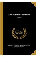 The Villa On The Rhine; Volume 2