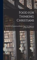 Food for Thinking Christians