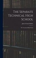 Separate Technical High School