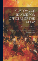 Customs of Service for Officers of the Army