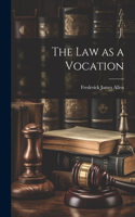 Law as a Vocation