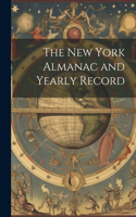 The New York Almanac and Yearly Record