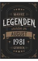 Wahre Legenden wurden im August 1981 geboren: Vintage Geburtstag Notizbuch - individuelles Geschenk für Notizen, Zeichnungen und Erinnerungen - liniert mit 100 Seiten