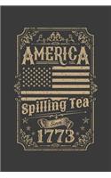 America Spilling Tea Since 1773
