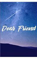 Dear Friend