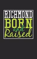 Richmond Born And Raised