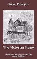 The Victorian Home