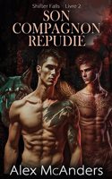 Son Compagnon Répudié: Une Romance Gay MM de Loup Métamorphe(2 Shifter Falls)