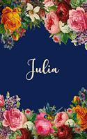 Julia: Personalized Name Floral Design Matte Soft Cover Notebook Journal to Write In. 120 Blank Lined Pages