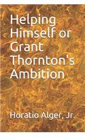 Helping Himself or Grant Thornton's Ambition