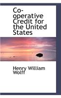 Co-Operative Credit for the United States