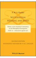 Wittgenstein: Meaning and Mind (Volume 3 of an Analytical Commentary on the Philosophical Investigations), Part 2: Exegesis, Section 243-427