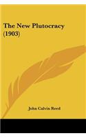 New Plutocracy (1903)