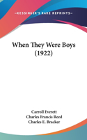 When They Were Boys (1922)