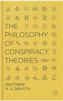 The Philosophy of Conspiracy Theories