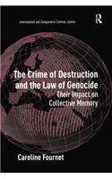 The Crime of Destruction and the Law of Genocide
