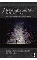 Rethinking Economic Policy for Social Justice