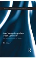 The Coming of Age of the Green Community