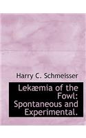 Lek MIA of the Fowl