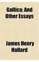 Gallica; And Other Essays